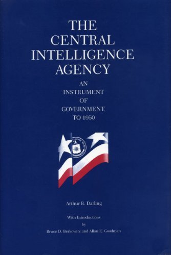 9780788163197: The Central Intelligence Agency: An Instrument of Government, to 1950