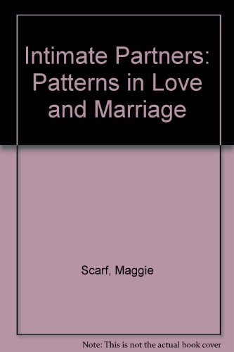 Beispielbild fr Intimate Partners: Patterns in Love and Marriage zum Verkauf von Hawking Books