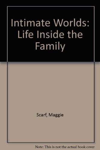 9780788163715: Intimate Worlds: Life Inside the Family
