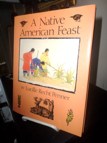 A Native American Feast (9780788165573) by Penner, Lucille Recht