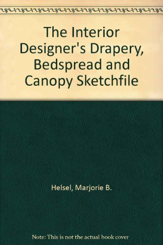 Stock image for Interior Designer's Drapery Bedspread & Canopy Sketchfile for sale by Hippo Books