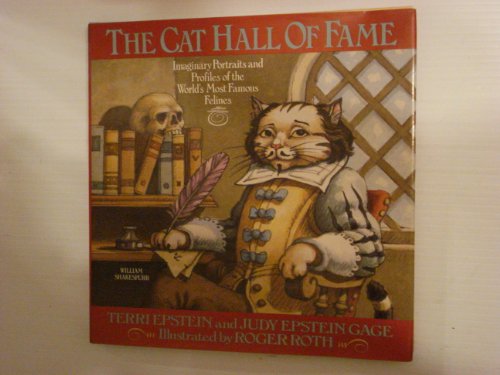 9780788167270: The Cat Hall of Fame: Imaginary Portraits & Profiles of the World's Most Famous Felines