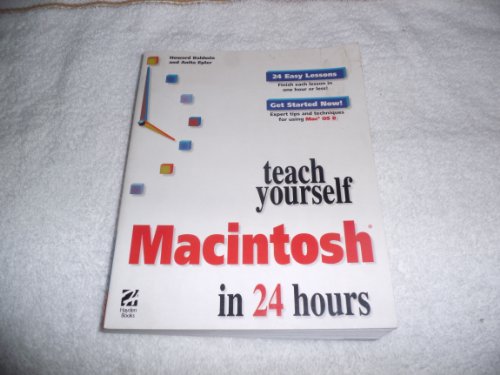 Teach Yourself Macintosh in 24 Hours (9780788168093) by Howard Baldwin; Anita Epler