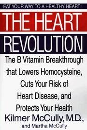 9780788168659: The Heart Revolution: The B Vitamin Breakthrough That Lowers Homocysteine, Cuts Your Risk of Heart Disease, and Protects Your Health