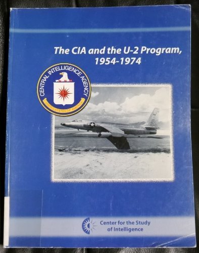 Beispielbild fr Cia And The U-2 Program, 1954-1974 zum Verkauf von Wonder Book