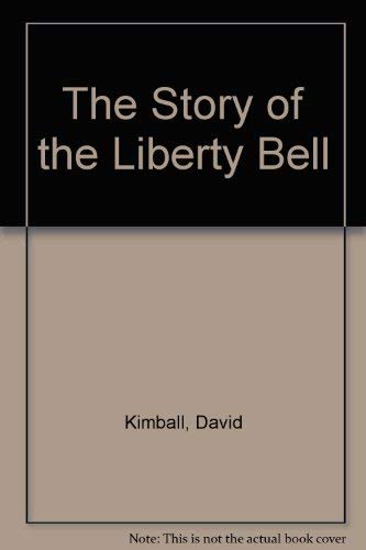 9780788187889: The Story of the Liberty Bell