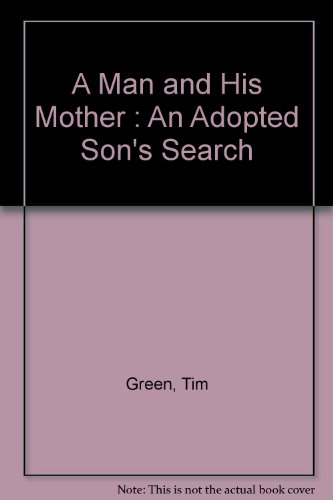 9780788190155: A Man and His Mother : An Adopted Son's Search