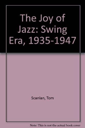 9780788190261: The Joy of Jazz: Swing Era, 1935-1947