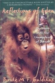9780788190544: Reflections of Eden: My Years with the Orangutans of Borneo
