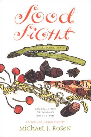 9780788191121: Food Fight: Poets Join the Fight Against Hunger With Poems to Favorite Foods