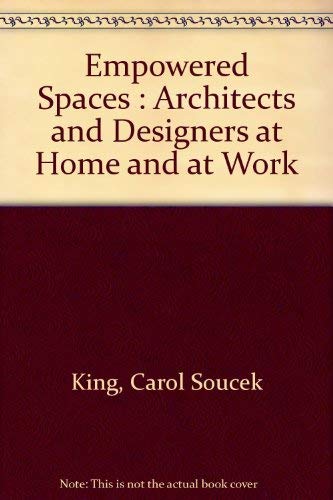 9780788191459: Empowered Spaces : Architects and Designers at Home and at Work