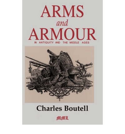 9780788191657: Arms and Armour in Antiquity and the Middle Ages