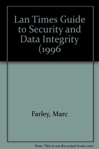 Imagen de archivo de Lan Times Guide to Security and Data Integrity (1996 a la venta por Revaluation Books