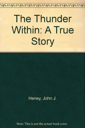 9780788192005: The Thunder Within: A True Story