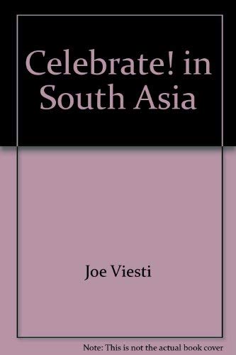 9780788192968: Celebrate! in South Asia [Hardcover] by Joe Viesti; Diane Hall