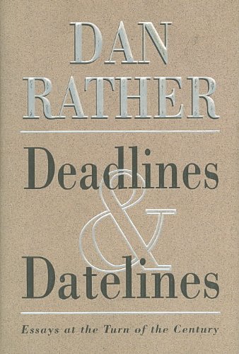 9780788193491: Deadlines and Datelines: Essays at the Turn of the Century