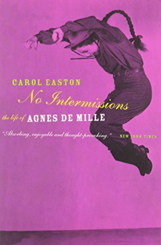 9780788193774: No Intermissions: The Life of Agnes de Mille