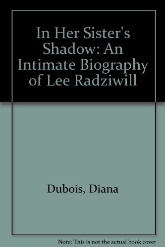 9780788193941: In Her Sister's Shadow: An Intimate Biography of Lee Radziwill