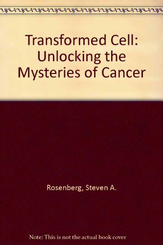 9780788193965: Transformed Cell: Unlocking the Mysteries of Cancer