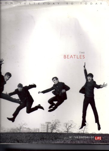 Stock image for The Beatles: From Yesterday to Today for sale by Ergodebooks