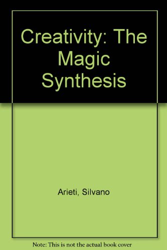 9780788194887: Creativity: The Magic Synthesis