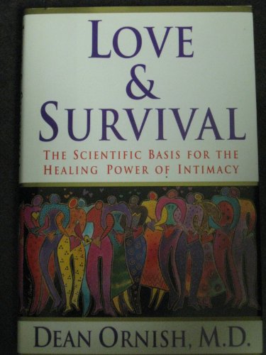 9780788195341: Love & Survival: The Scientific Basis for the Healing Power of Intimacy