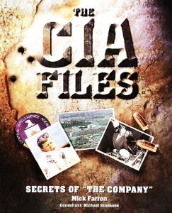 The CIA Files: Secrets ofThe Company (9780788195716) by Mick Farren