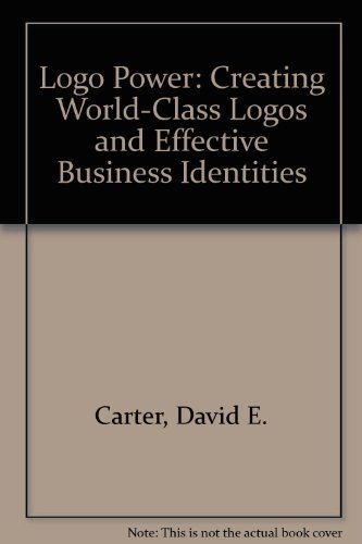 9780788195990: Logo Power: Creating World-Class Logos and Effective Business Identities