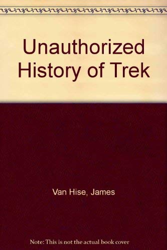 9780788196584: Unauthorized History of Trek