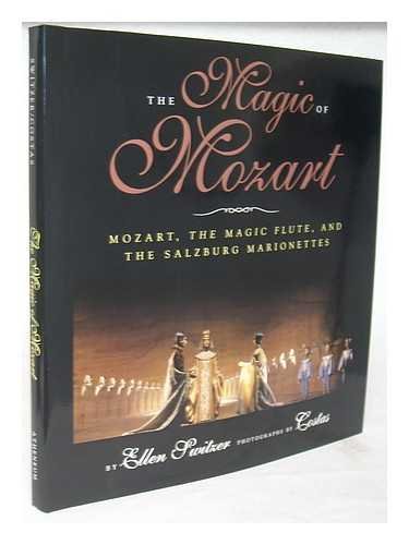 9780788196836: Magic of Mozart: Mozart, The Magic Flute, and The Salzburg Marionettes