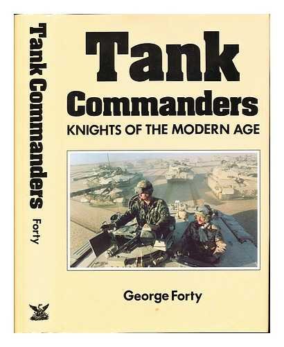 Stock image for Tank Commanders: Knights of the Modern Age for sale by Revaluation Books
