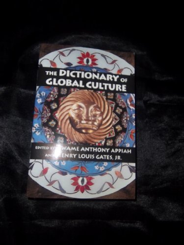 Dictionary of Global Culture (9780788197253) by Kwame Anthony Appiah