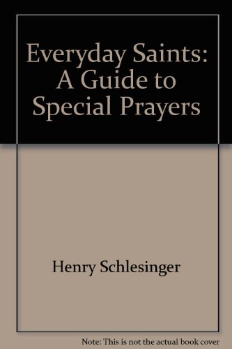 9780788198182: Everyday Saints: A Guide to Special Prayers