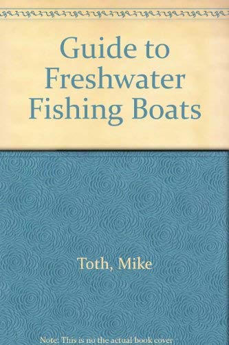 Stock image for Guide to Freshwater Fishing Boats for sale by Revaluation Books