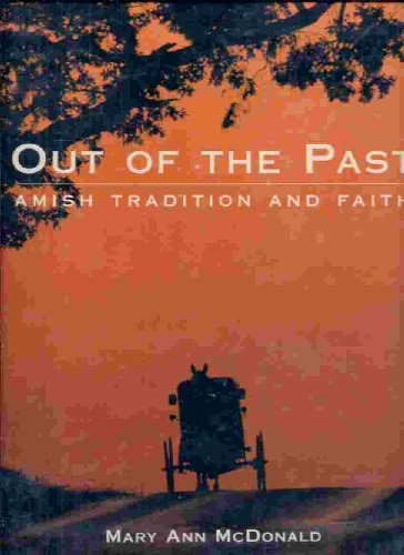 9780788198373: Out of the Past: Amish Tradition and Faith