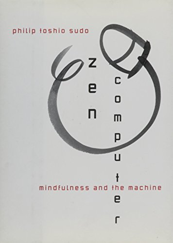 9780788199462: Zen Computer: Mindfulness and the Machine