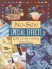 9780788199561: No-Sew Special Effects: Quilts, Crafts, Clothing, Home Decor