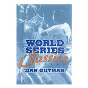 World Series Classics (9780788199882) by Dan Gutman