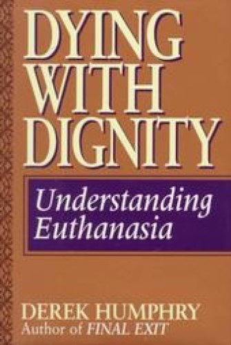 9780788199936: Dying With Dignity: Understanding Euthanasia