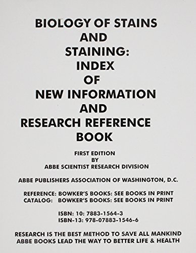 Stock image for Biology of Stains & Staining: Index of New Information & Research Reference Book for sale by Revaluation Books