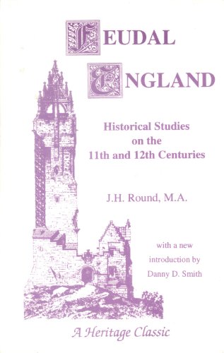 Beispielbild fr Feudal England: Historical studies on the XIth and XIIth centuries zum Verkauf von Bookmans