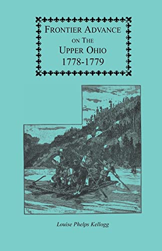 9780788400483: Frontier Advance on the Upper Ohio, 1778-1779: VOLUME V