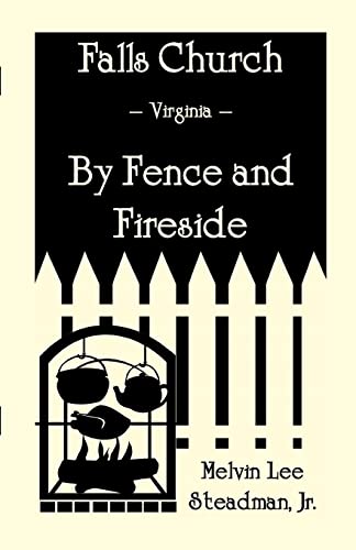 9780788402036: Falls Church: Fence and Fireside (Heritage Classic)