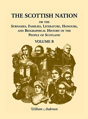 9780788402463: The Scottish Nation, Volume B