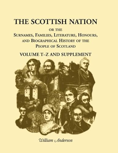 9780788403811: The Scottish Nation Volume T-Z and Supplement