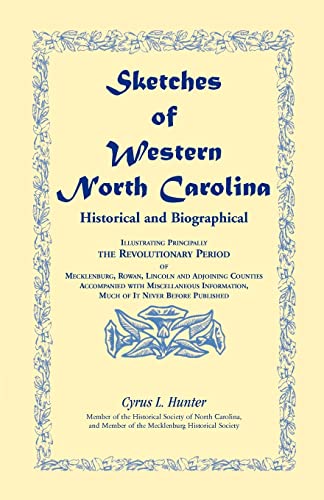 Sketches of Western North Carolina, Historical and Biographical