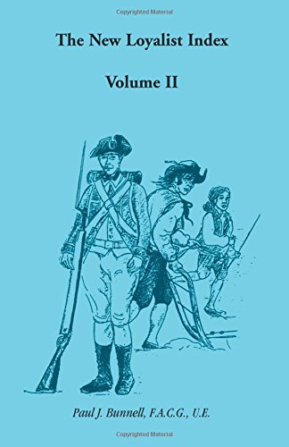 Beispielbild fr The New Loyalist Index, Volume II zum Verkauf von CARDINAL BOOKS  ~~  ABAC/ILAB
