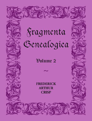 Stock image for Fragmenta Genealogica: Volume 2 for sale by 3rd St. Books