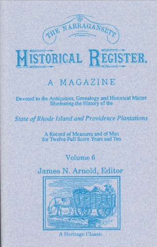 Imagen de archivo de THE NARRAGANSETT HISTORICAL REGISTER, Volume 6 a la venta por Janaway Publishing Inc.