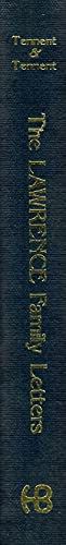 9780788405303: The Lawrence family letters of Willow Bank, Flushing, New York, 1846 to 1896: Involving the related New York families of Bogert, Bowne, Carter, ... the Southgate family of Scarborough, Maine